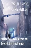 Burmester und die Saat der Gewalt: Kriminalroman (eBook, ePUB)
