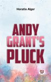 Andy Grant'S Pluck (eBook, ePUB) Andy Grant'S Pluck (eBook, ePUB)