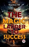The Magic Ladder To Success (eBook, ePUB)