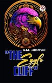 "The Eagle Cliff" (eBook, ePUB)