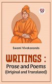 Writings: Prose And Poems (Original And Translated) (eBook, ePUB) Writings: Prose And Poems (Original And Translated) (eBook, ePUB)