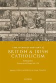The Oxford History of British and Irish Catholicism, Volume II (eBook, ePUB)