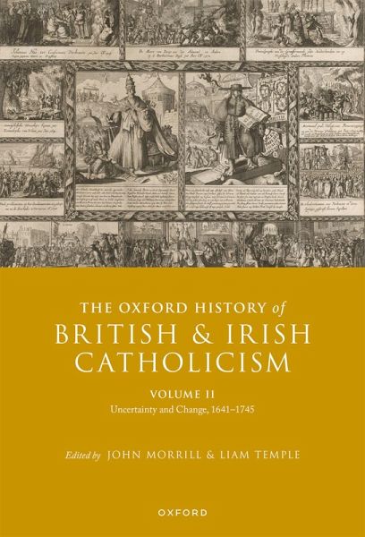 The Oxford History of British and Irish Catholicism, Volume II (eBook, ePUB) The Oxford History of British and Irish Catholicism, Volume II (eBook, ePUB)