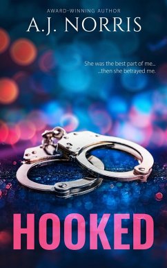 Hooked (eBook, ePUB) - Norris, A. J.