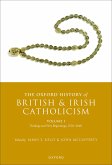 The Oxford History of British and Irish Catholicism, Volume I (eBook, ePUB) The Oxford History of British and Irish Catholicism, Volume I (eBook, ePUB)