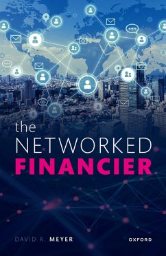 The Networked Financier (eBook, ePUB) - Meyer, David R.