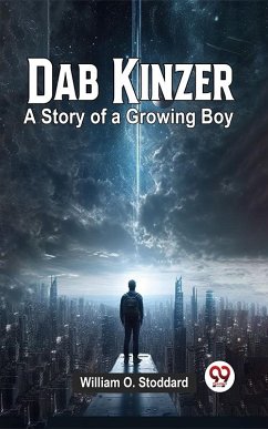 Cover Dab Kinzer A Story Of A Growing Boy (eBook, ePUB)