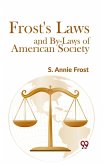 Frost'S Laws And By-Laws Of American Society (eBook, ePUB)