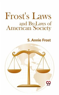 Cover Frost'S Laws And By-Laws Of American Society (eBook, ePUB)