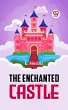 The Enchanted Castle (eBook, ePUB) - Bild 1