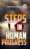 Steps In Human Progress (eBook, ePUB)
