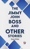 The Jimmy john Boss And Other Stories (eBook, ePUB)