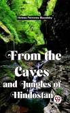 From The Caves And Jungles Of Hindostan (eBook, ePUB)