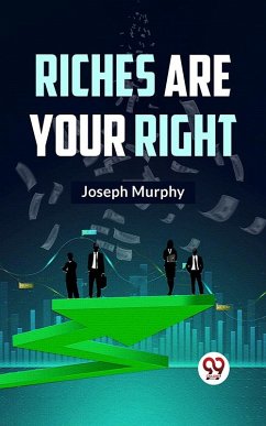 Cover Riches Are Your Right (eBook, ePUB)