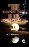 "The Floating Light Of The Goodwin Sands" (eBook, ePUB)