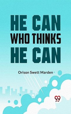 Cover He Can Who Thinks He Can (eBook, ePUB)