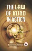 The Law Of Mind In Action (eBook, ePUB)