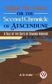 Alfgar The Dane Or The Second Chronicle Of Aescendune A Tale Of The Days Of Edmund Ironside (eBook, ePUB)