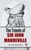 The Travels Of Sir John Mandeville (eBook, ePUB) The Travels Of Sir John Mandeville (eBook, ePUB)