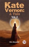 Kate Vernon: A Tale Vol .2 (eBook, ePUB)