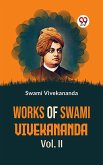 Works Of Swami Vivekananda Vol-II (eBook, ePUB)