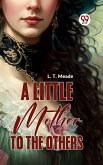A Little Mother To The Others (eBook, ePUB)