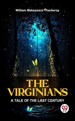 Cover The Virginians A Tale Of The Last Century (eBook, ePUB)