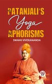 Patanjali'S Yoga Aphorisms (eBook, ePUB)