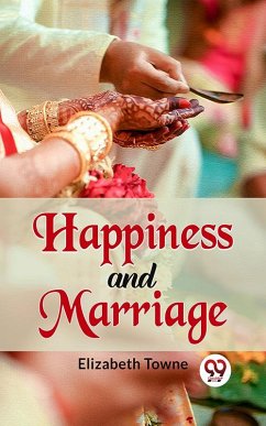 Cover Happiness And Marriage (eBook, ePUB)