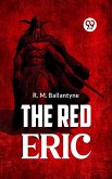 The Red Eric (eBook, ePUB)