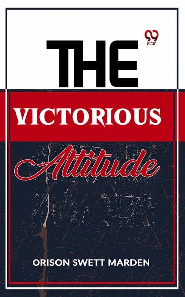 The Victorious Attitude (eBook, ePUB)
