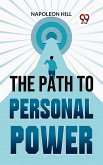 The Path To Personal Power (eBook, ePUB)