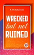 Wrecked But Not Ruined (eBook, ePUB) - Bild 1