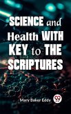 Science And Health With Key To The Scriptures (eBook, ePUB)
