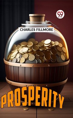 Prosperity (eBook, ePUB) - Fillmore, Charles