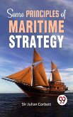 Some Principles Of Maritime Strategy (eBook, ePUB)