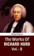 The Works Of Richard Hurd Vol 8 (eBook,... - Bild 1