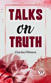 Talks On Truth (eBook, ePUB)