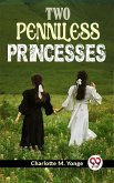 Two Penniless Princesses (eBook, ePUB)