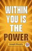 Within You Is The Power (eBook, ePUB)