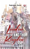 London And The Kingdom Vol.-1 (eBook, ePUB)