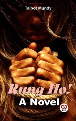 Rung Ho! A Novel (eBook, ePUB) - Mundy, Talbot