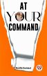 At Your Command (eBook, ePUB) - Bild 1