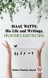 Isaac Watts;His Life And Writings,His... - Bild 1