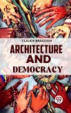 Architecture And Democracy (eBook, ePUB)
