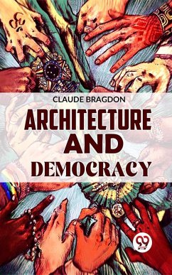 Architecture And Democracy (eBook, ePUB) Cover Architecture And Democracy (eBook, ePUB)