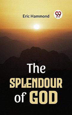 The Splendour Of God (eBook, ePUB) - Hammond, Eric