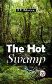 The Hot Swamp (eBook, ePUB)