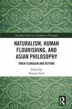Cover Naturalism, Human Flourishing, and Asian Philosophy (eBook, PDF)