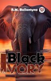 Black Ivory (eBook, ePUB)